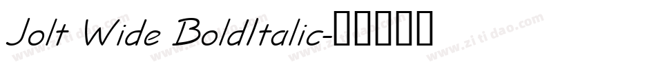 Jolt Wide BoldItalic字体转换